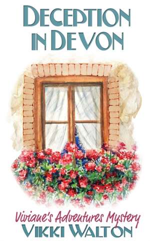 Deception in Devon de Vikki Walton