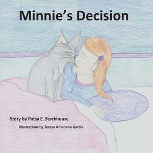 Minnie's Decision de Patsy E. Stackhouse