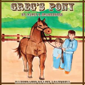 Greg's Pony de Patsy E Stackhouse