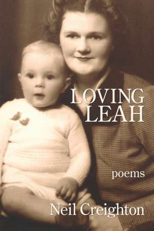 Loving Leah de Neil Creighton