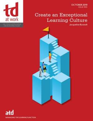 Create an Exceptional Learning Culture de Jacque Burandt