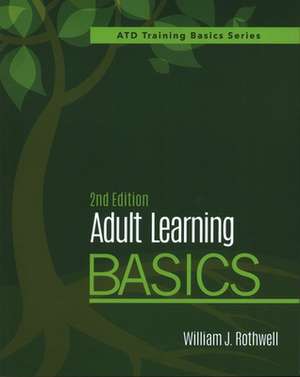 Adult Learning Basics, 2nd Edition de William J Rothwell