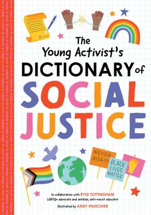 The Young Activist's Dictionary of Social Justice de Duopress Labs