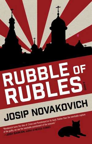 Rubble of Rubles de Josip Novakovich