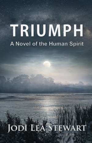 TRIUMPH de Jodi Lea Stewart