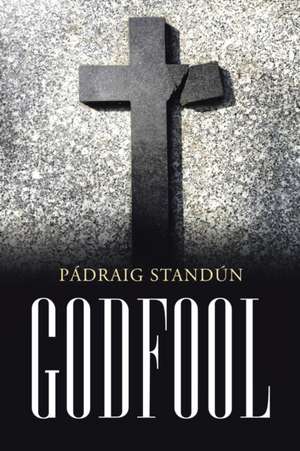 Godfool de Pádraig Standún