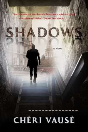 Shadows de Chéri Vausé