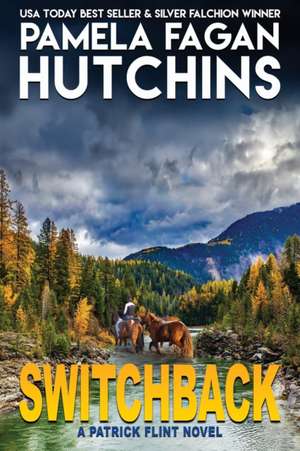 Switchback de Pamela Fagan Hutchins