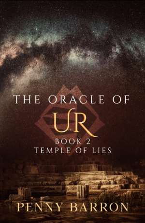 Oracle of Ur, Book 2 de Penny (Penny Barron) Barron