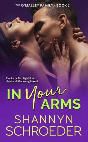 In Your Arms de Shannyn Schroeder