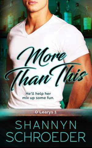 More Than This de Shannyn Schroeder