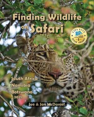 Finding Wildlife On Safari de Joe & Jan McDaniel