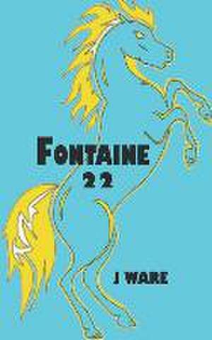 Fontaine 22 de J. Ware