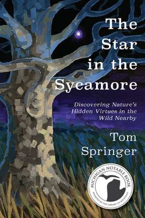 The Star in the Sycamore de Tom Springer