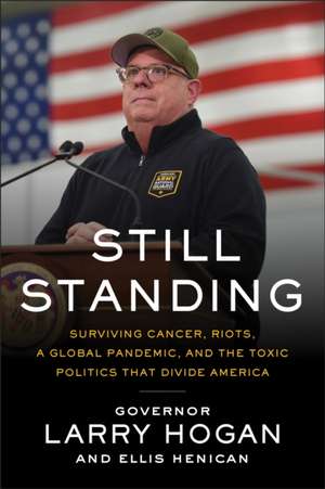 Still Standing de Larry Hogan