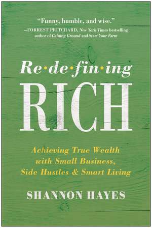 Redefining Rich de Shannon Hayes