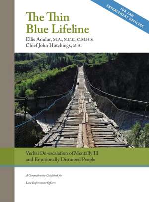 The Thin Blue Lifeline de Ellis Amdur