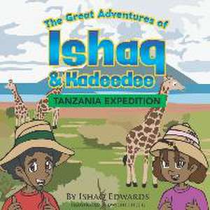 Tanzania Expedition de Ishaq Edwards