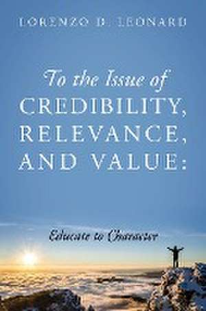 To the Issue of Credibility, Relevance, and Value de Lorenzo D Leonard