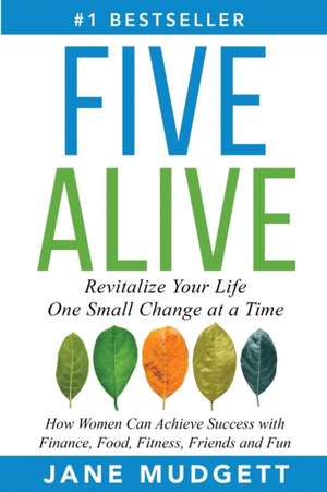 Five Alive de Jane Mudgett