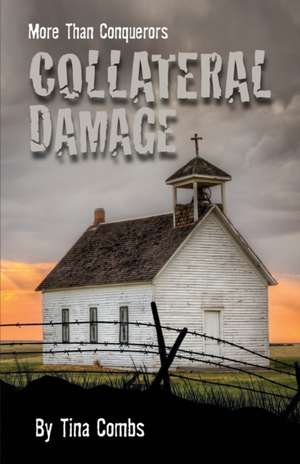 Collateral Damage de Tina Combs