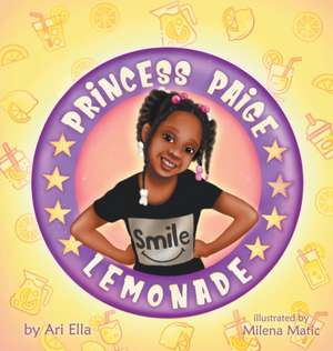 Princess Paige Lemonade de Ari Ella