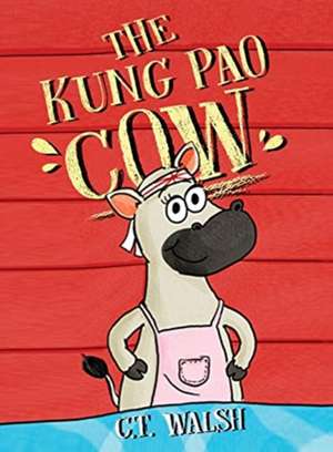 Kung Pao Cow de C. T. Walsh