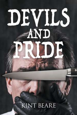 Beare, K: Devils and Pride