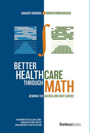 Better Healthcare Through Math de Sanjeev Agrawal