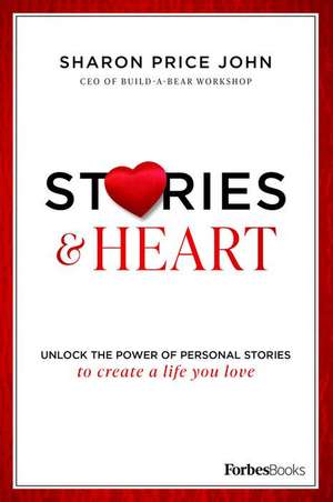 Stories and Heart de Sharon Price John