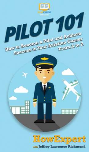 Pilot 101 de Howexpert