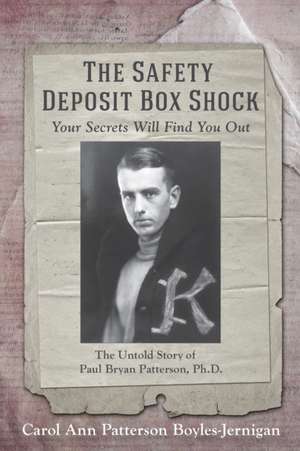 The Safety Deposit Box Shock de Carol Ann Patterson Boyles-Jernigan