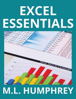 Excel Essentials de M. L. Humphrey