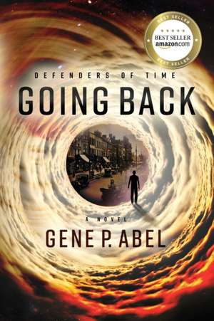 Going Back de Gene P Abel