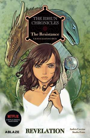 The Idhun Chronicles Vol 2: The Resistance: Revelation de Laura Gallego