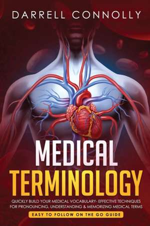 Medical Terminology de Darrell Connolly