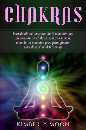 Chakras de Kimberly Moon