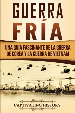 Guerra fría de Captivating History