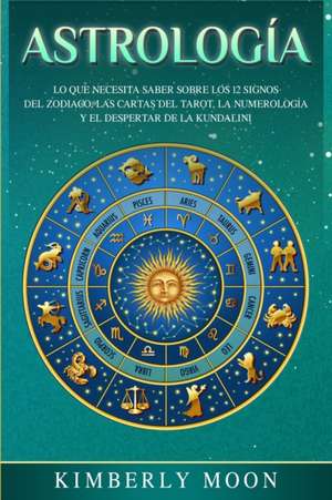 Astrología de Kimberly Moon