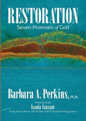 Restoration de Barbara A. Perkins