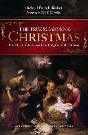 The True Meaning of Christmas de Michael Barber