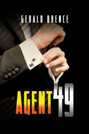 Agent 49 de Gerald Brence