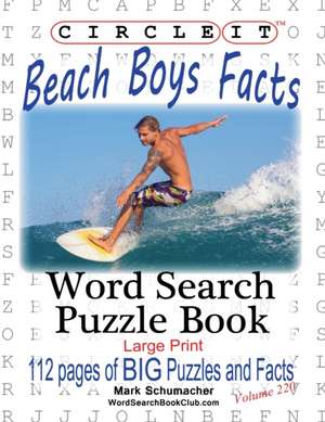 Circle It, Beach Boys Facts, Word Search, Puzzle Book de Lowry Global Media Llc