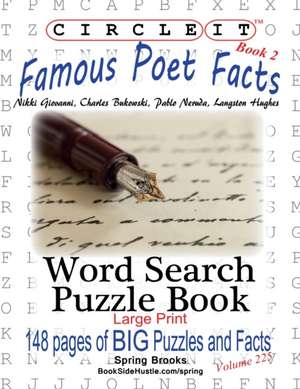 Circle It, Famous Poet Facts, Book 2, Word Search, Puzzle Book de Lowry Global Media Llc