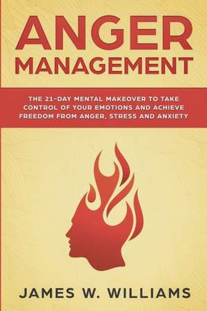 Anger Management de James W. Williams