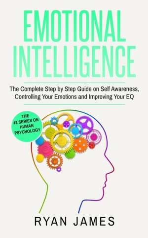 Emotional Intelligence de Ryan James