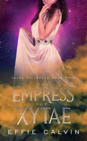 The Empress of Xytae de Effie Calvin