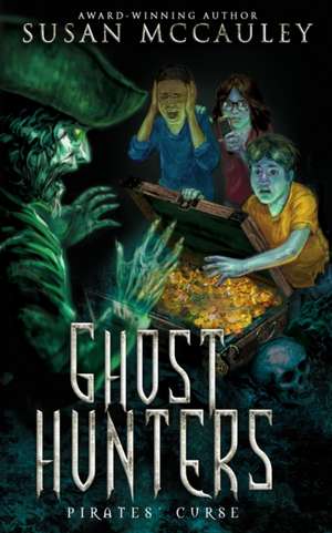 Ghost Hunters de Susan McCauley