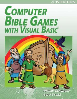 Computer Bible Games with Visual Basic 2019 Edition de Biblebyte Books