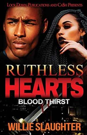 Ruthless Hearts de Willie Slaughter